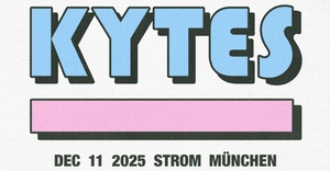 10 Jahre KYTES Jubiläumsshow