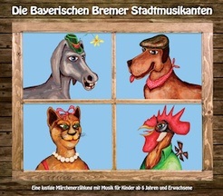 Die bayerischen Bremer Stadtmusikanten