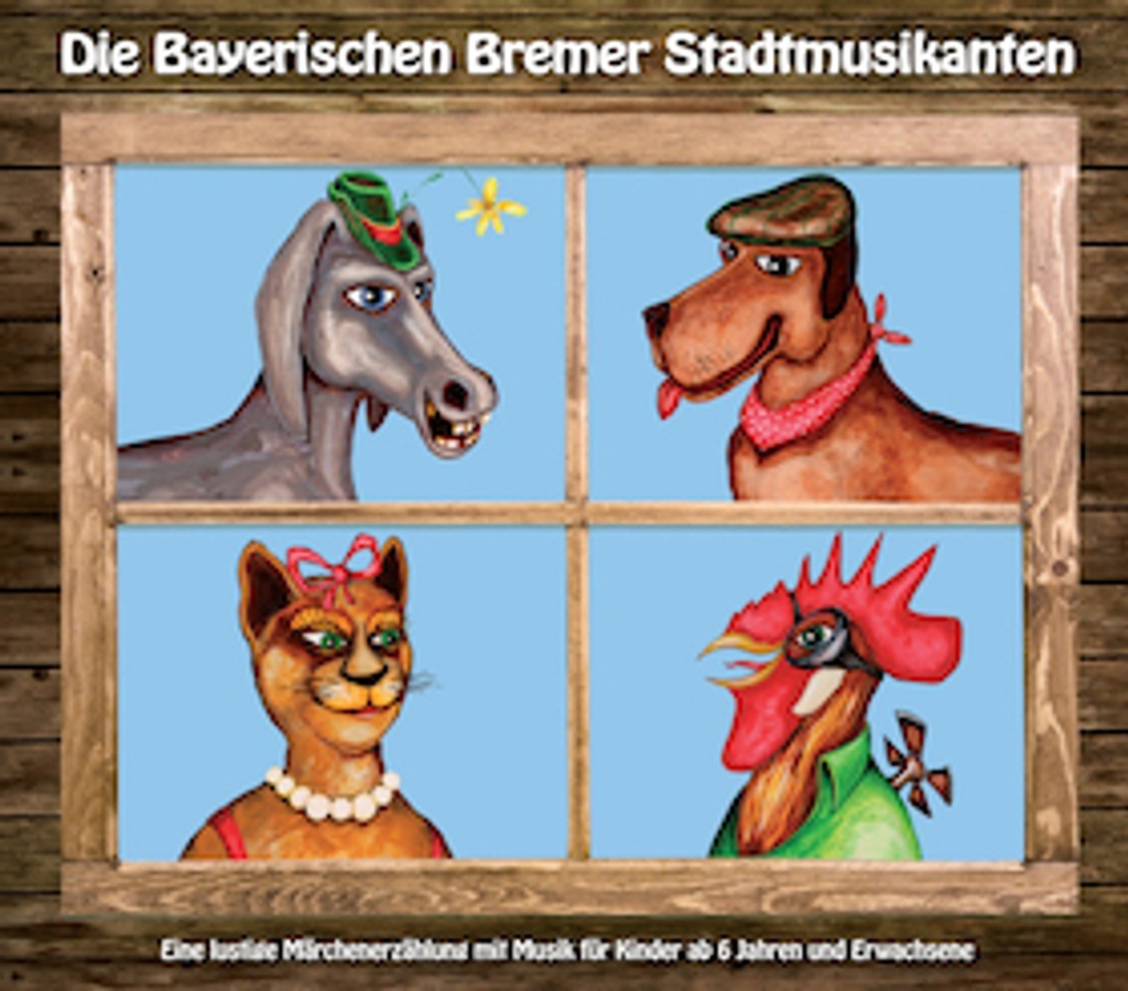 Die bayerischen Bremer Stadtmusikanten