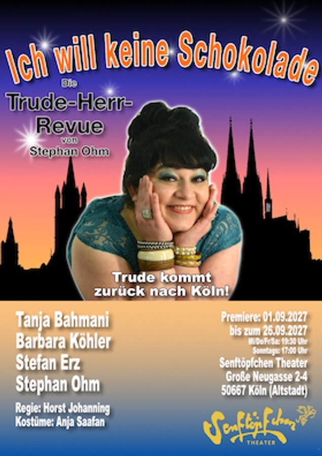Ich will keine Schokolade. Die Trude-Herr-Revue von Stephan Ohm
