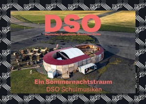 Ein Sommernachtstraum - DSO Schulmusiken