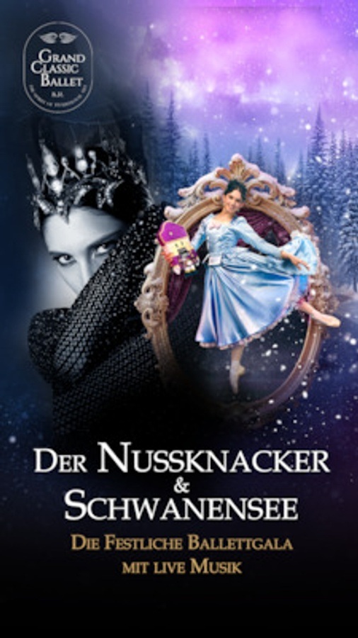 Der Nussknacker & Schwanensee - Die festliche Ballettgala mit Live-Musik