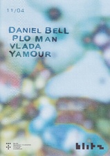 BLITZ w/ Daniel Bell, PLO Man, Vlada, Yamour.