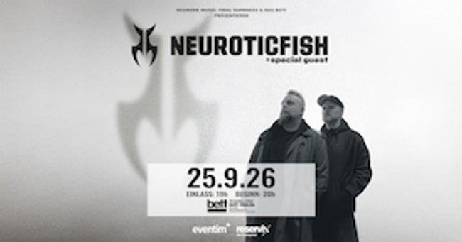 NEUROTICFISH + Special Guest