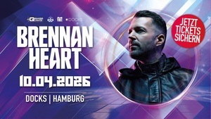 Brennan Heart zurück im Hamburger Docks