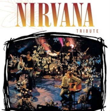 Tribute To Nirvana  - MTV Unplugged Show