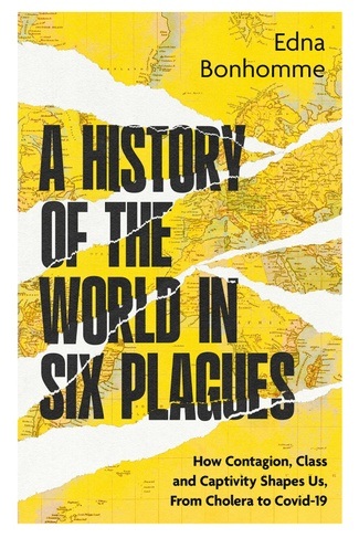 A History of the World in Six Plagues