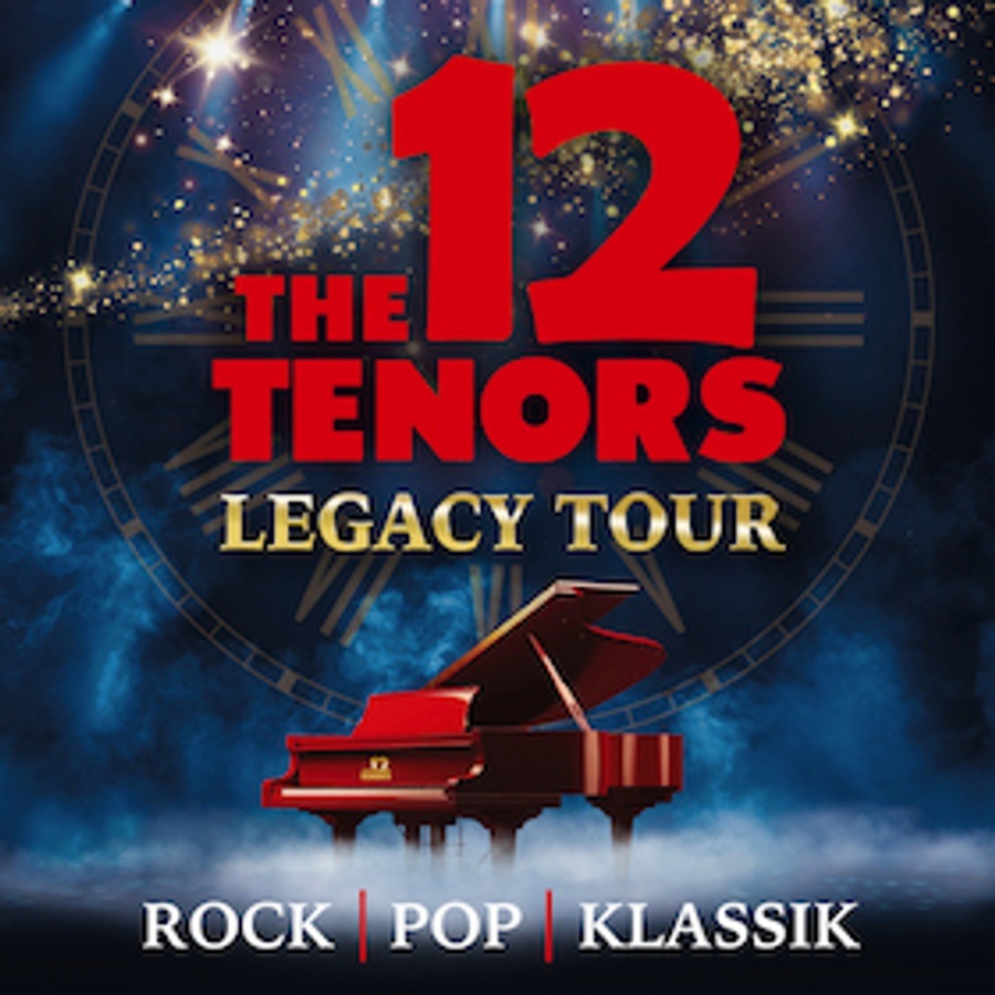 The 12 Tenors - Legacy Tour