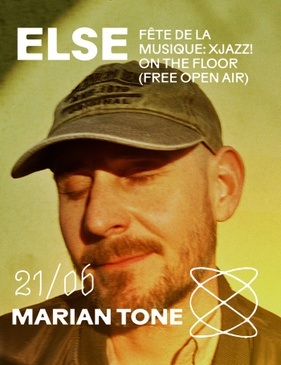 Marian Tone  / XJAZZ! on the floor (free open air) at Else