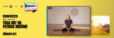 Open-Air-Yoga mit Dr. Patrick Broome — Königsplatz München — Kinoliebe 2026 · LED
