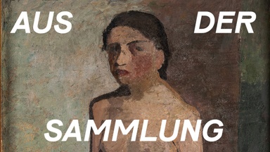 Aus der Sammlung