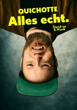 Quichotte: "Alles echt."