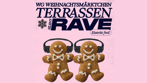 Terrassen Rave – WG Weihnachtsmärktchen