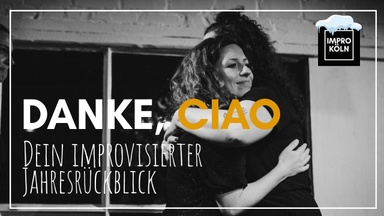 Danke, ciao! Dein improvisierter Jahresrückblick
