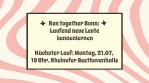 Run together Bonn - Laufend neue Leute kennenlernen