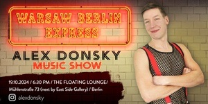 Propaganda Comedy presents: Alex Donsky - Warsaw Berlin Express