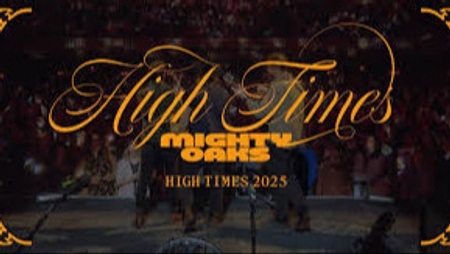Mighty Oaks – High Times 2025