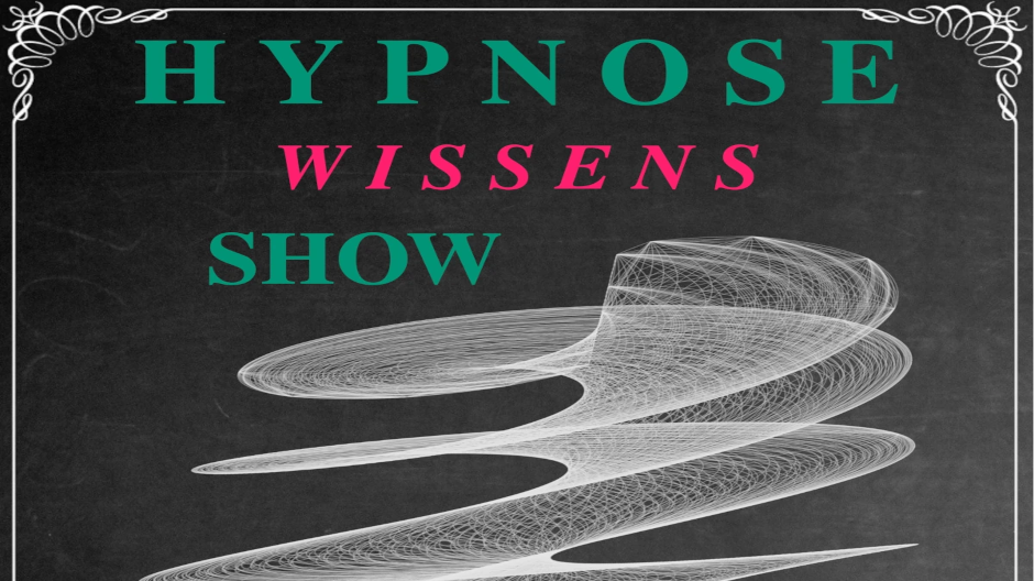 Titelbild der Veranstaltung Hypnose WISSENS Show