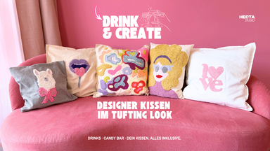 Drink & Create: Designer Kissen im Tufting Look