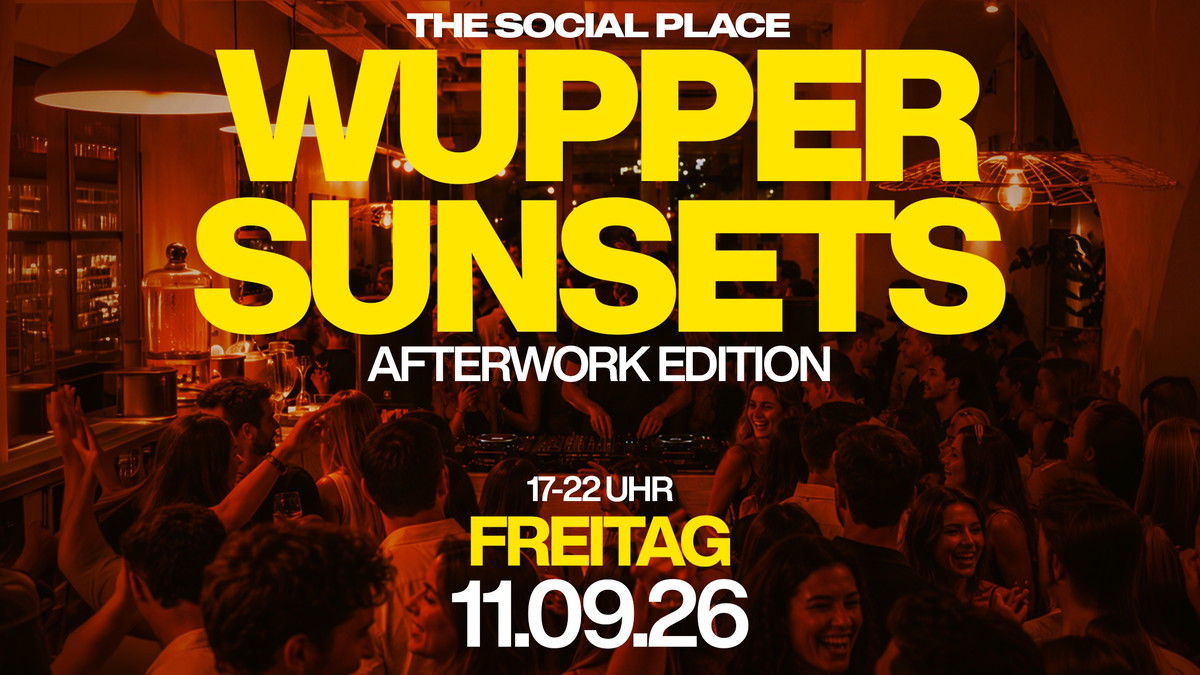 Titelbild der Veranstaltung Afterwork - Wupper Sunsets x Yumi