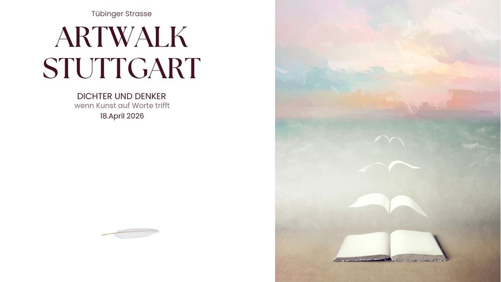 14. ArtWalk Stuttgart - Dichter und Denker - wenn Kunst auf Worte trifft
