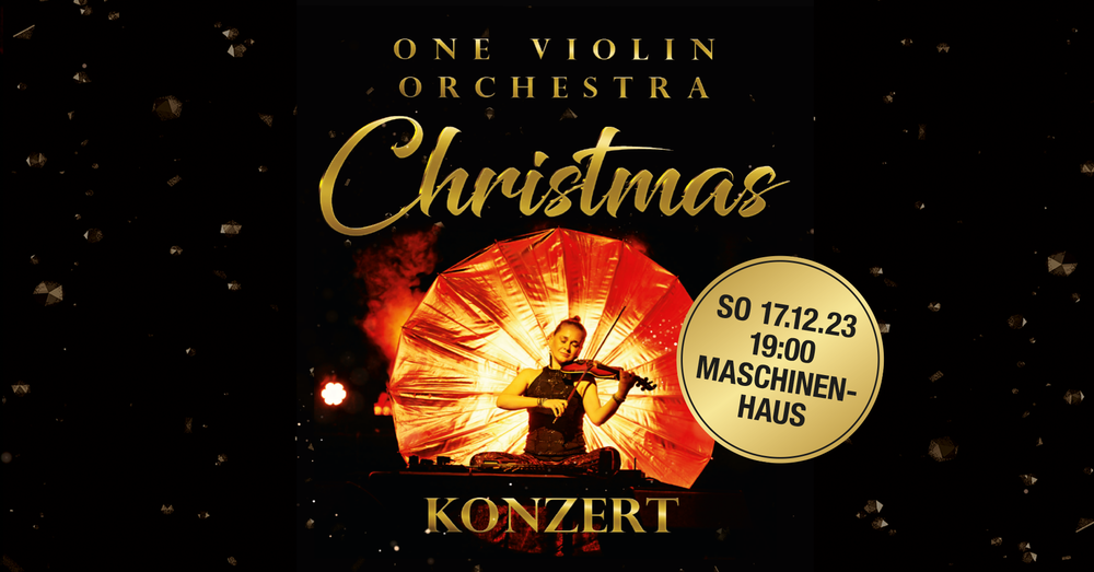ONE VIOLIN ORCHESTRA –  Christmas Konzert
