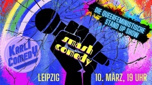 Smash Comedy - die queerfeministische Stand Up Show von Females, FLINTA*, Queers