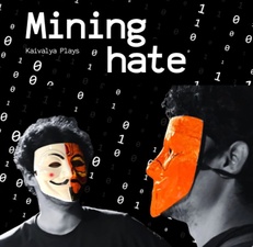 Mining Hate _ interactive improvised theatre by Kaivalya Plays (IN)