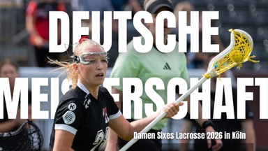 Deutsche Meisterschaften Damen Sixes Lacrosse