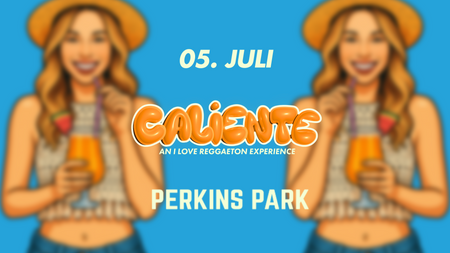 CALIENTE - PERKINS PARK STUTTGART X AN I LOVE REGGAETON EXPERIENCE