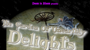 IN THE GARDEN OF UNEARTHLY DELIGHTS V