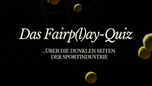 Das Fairp(l)ay-Quiz - über die dunklen Seiten der Sportwelt