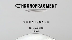 „Chronogragment“ – eine Ausstellung der Künstler:innengruppe „Schicht“