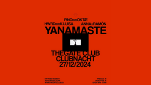 CLUBNACHT w/ YANAMASTE + K. LUISA b2b HWRD + PINO b2b OKTÆ