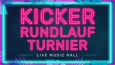 KICKERPALOOZA 2025 | Die Kicker-Rundlauf Eskalation in der Live Music Hall!
