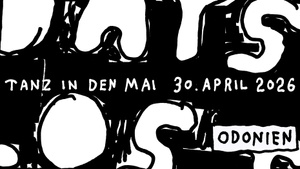 Tanz in den Mai: Lost Days Lost Nights w/ Roman Flügel, Julius Steinhoff uvm.