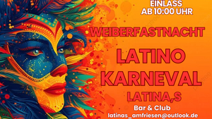 Weiberfastnacht Latino Karneval ( Latina,s )