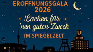 Eröffnungsgala 2026 Lachen für ’nen guten Zweck