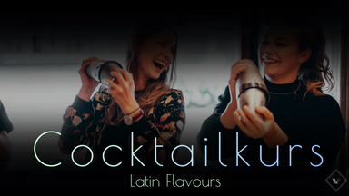 Cocktailkurs "Latin Flavours"