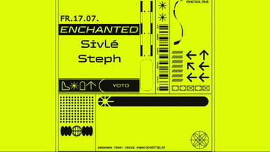 YOTO x ENCHANTED w/ SIVLÉ & STEPH