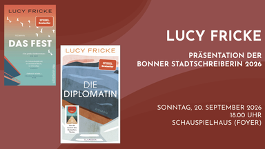 Präsentation der Bonner Stadtschreiber 2026: Lucy Fricke
