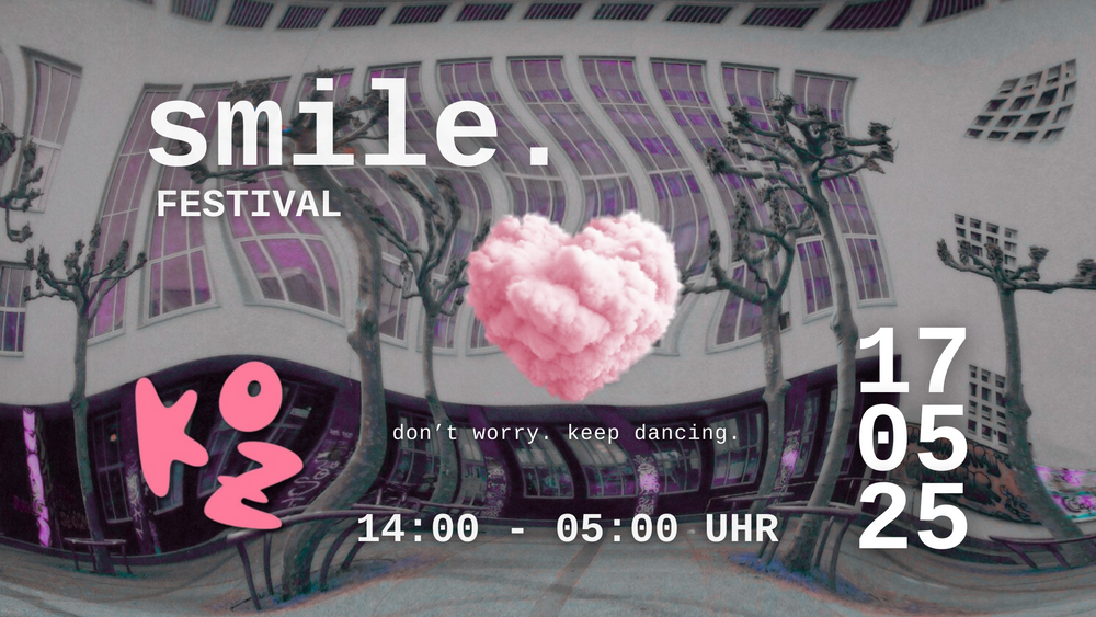 smile. Festival im Cafe Koz