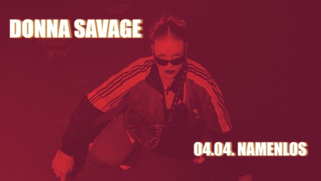 DONNA SAVAGE @Namenlos