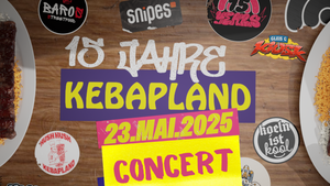 15 Jahre Kebapland "culture clash" - orient meets urban concert