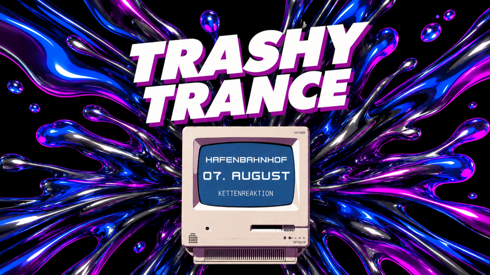 Trashy Trance