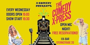 The Comedy X-press! An Open-Mic event by X-Comedy