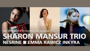 Sharon Mansur Trio | Nesrine | Emma Rawicz Inkyra