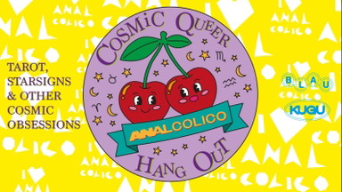 ANALCOLICO 💫🍒 cosmic queer hang out