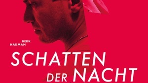 SPECIAL SCREENING: "Schatten der Nacht" mit Regiegespräch