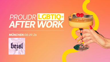 Proudr LGBTIQ+ After Work München
